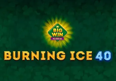 Burning Ice 40